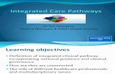 Lecture 9 - Integrated Care Pathways Nov 2010