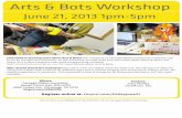 Arts & Bots Workshop June 21, 2013