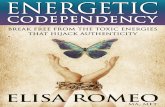 Energetic Codependency:  Break Free From the Toxic Energies that Hijack Authenticity
