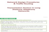Telecommunication system engineering Network Design Procedures & Traffic Routing