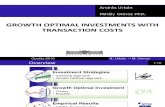 GROWTH OPTIMAL INVESTMENTS WITH TRANSACTION COSTS
