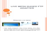Live Mesh Based Ftp Adapter