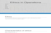 ETHICS IN OPERATION MANAGEMENT