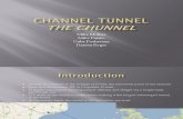 The Chunnel Tunnel Case