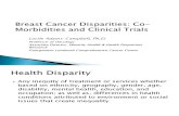 Breast Cancer Disparities: Co-Morbidities and Clinical Trials