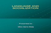 Language and Socialization