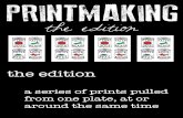Printmaking Edition