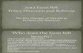 2012 Farm Bill: Policy Direction and Reforms -Dale W. Moore American Farm Bureau Federation