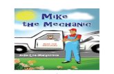 Mike the Mechanic by Alka-Lea Margerison