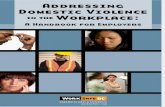 Addressing Domestic Violencein the Workplace: A Handbook for Employers