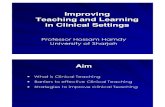Improving Teaching and Learning in Clinical Settings_hossam Hamdy