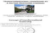 Transformational Leadership as a Factor Profound Changes