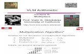 VLSI Arithmetic Lect 9 Multiplier