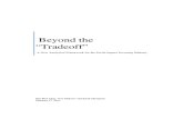Beyond the Tradeoff a New Analytical Framewor