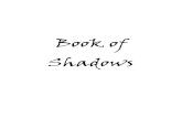 Book of Shadows- unfinished still adding