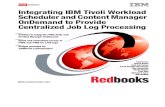 Integrating IBM Tivoli Workload Scheduler and Content Manager OnDemand to Provide Centralized Job Log Processing Sg246629