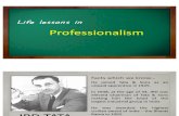 Instances in Professionalism
