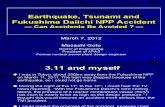 Earthquake, Tsunami andFukushima Daiichi NPP Accident— Can Accidents Be Avoided —March 7, 2012Masashi GotoDoctor of EngineeringPresident of APASFormer nuclear power plant design