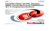 Certification Guide Series IBM Tivoli Netcool-OMNIbus V7.2 Implementation Sg247753