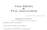 The MDG and the journalists