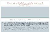 Use of a Balanced Scorecard Approach