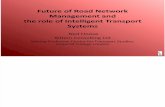 Future of Road Network Management and the Role of Intelligent Transport Systems