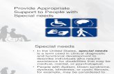 Provide Appropriate Support to People With Special Needs