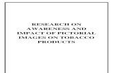 Research on Awareness and Impact of Pictorial Images on Tobacco Products