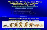 Security, Privacy, And Data Protection for Trusted Cloud Computing