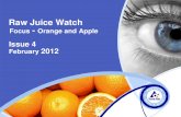Raw Juice Watch February 2012