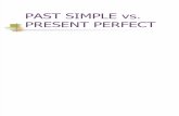 Past Simple vs. Present Perfect Exercises