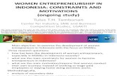 Women Entrepreneurship in Indonesia: Constraints and Motivations (ongoing study)