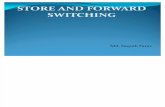Store and Forward Switching