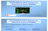 Chris Calvert- Ionisation of Carbon in Intense Laser Fields