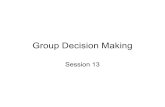 Session 10 Group Decision Making