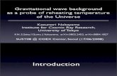 Kazunori Nakayama- Gravitational wave background as a probe of reheating temperature of the Universe