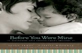 Before You Were Mine by  Susan TeBos, Carissa Woodwyk