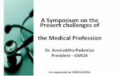 A Symposium on the Present Challenges of The Medical Profession