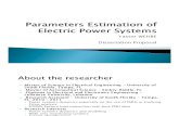 Parameters Estimation of Electric Power Systems