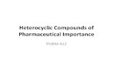 Hetero Cyclic Compounds of Pharmaceutical Importance