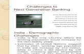 Challenges to Next Gen Banking