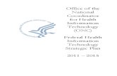 Office of the National Coordinator for Health Information Technology (ONC) Federal Health Information Technology Strategic Plan 2011 – 2015
