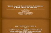 The Late Middle Ages in Eastern Europe