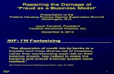 JANET TAVAKOLI'S FHFA PRESENTATION (2010) ON REPAIRING THE DAMAGE OF FRAUD AS A BUSINESS MODEL
