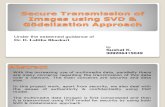 Secure Transmission of Images using SVD & Gödelization1