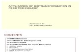 App of Biotranformation in Food Technology- Rupinder