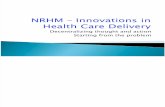 3. NRHM - Innovations in Health Care Delivery - Shri Amarjeet Sinha