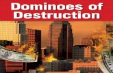 Dominoes Destruction