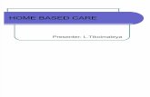 Home Based Care