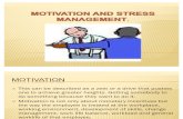 Motivation and Stress Management